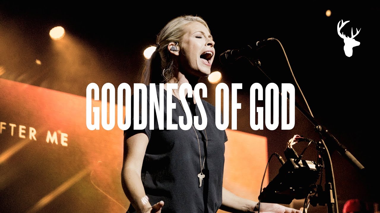 listen to bethel music goodness of god